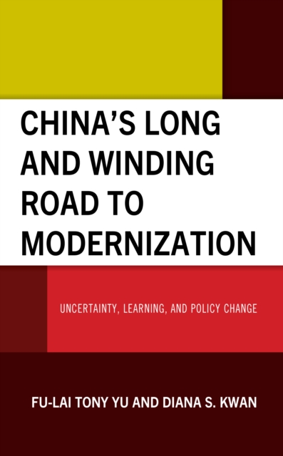 China’s Long and Winding Road to Modernization