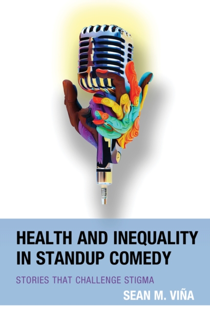 Health and Inequality in Standup Comedy