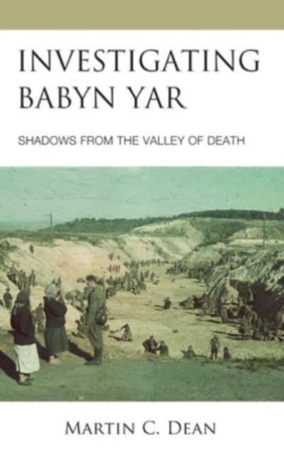 Investigating Babyn Yar