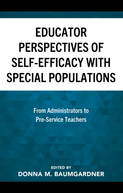 Educator Perspectives of Self-Efficacy with Special Populations