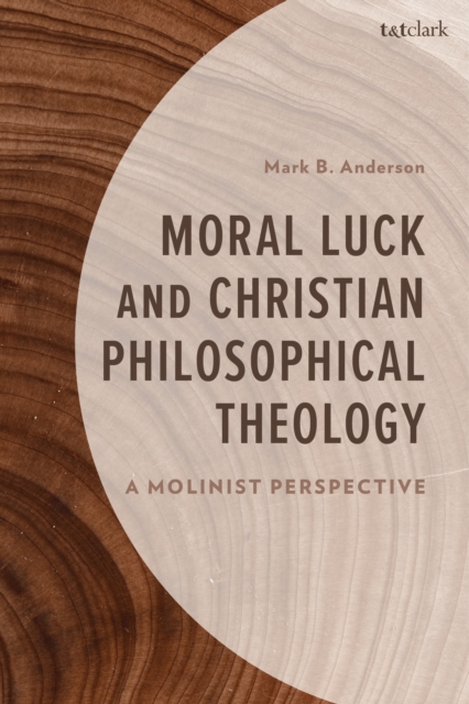 Moral Luck and Christian Philosophical Theology