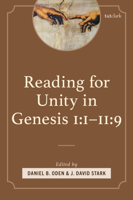 Reading for Unity in Genesis 1:1–11:9