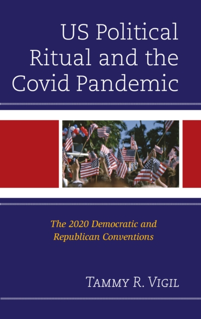 US Political Ritual and the Covid Pandemic