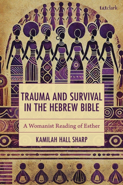 Trauma and Survival in the Hebrew Bible