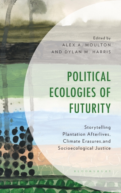 Political Ecologies of Futurity