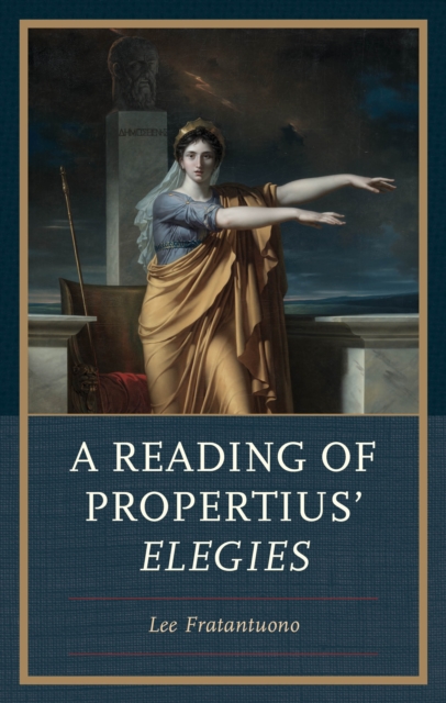 Reading of Propertius' Elegies