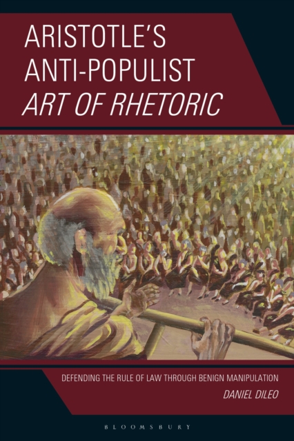 Aristotle’s Anti-Populist Art of Rhetoric