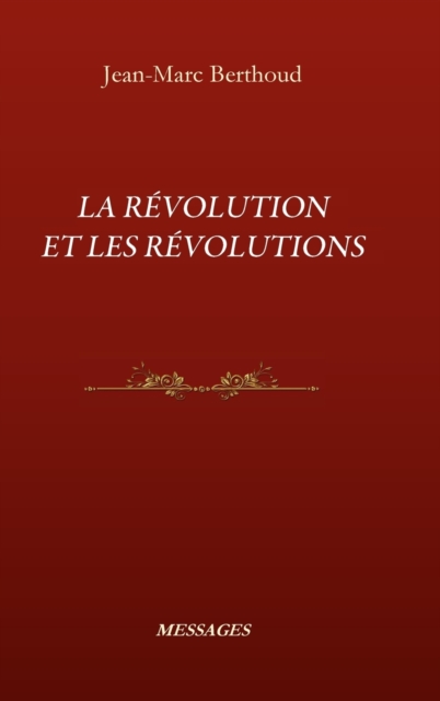 La Revolution Et Les Revolutions