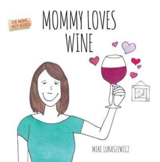 Mommy Loves Wine