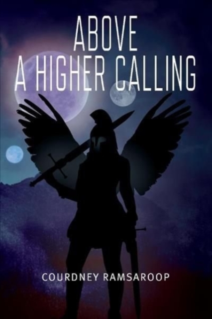 Above A Higher Calling