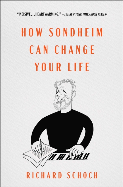 How Sondheim Can Change Your Life