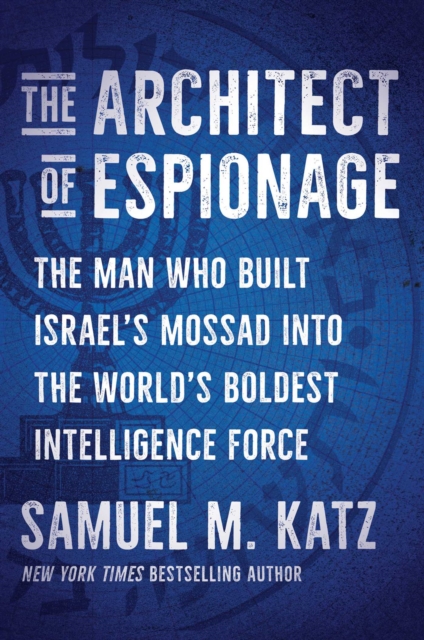 The Architect of Espionage