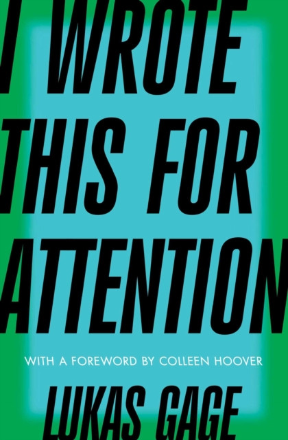 I Wrote This for Attention