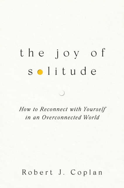 The Joy of Solitude