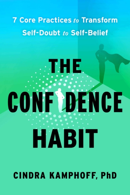 The Confidence Habit