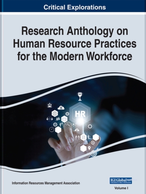 Research Anthology on Human Resource Practices for the Modern Workforce