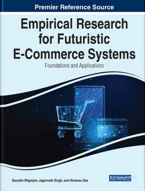 Empirical Research for Futuristic E-Commerce Systems