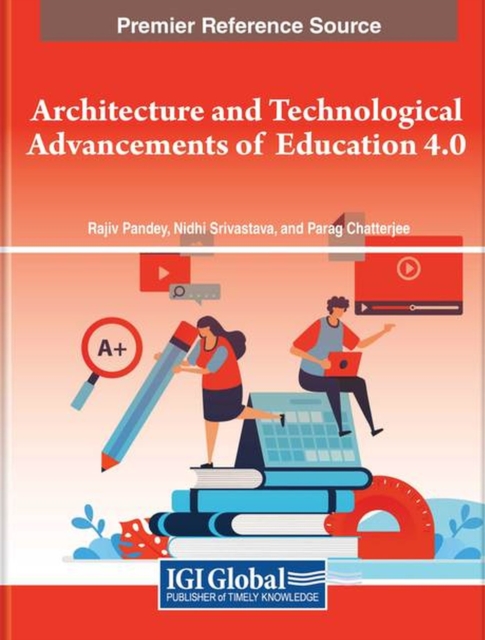 Architecture and Technological Advancements of Education 4.0