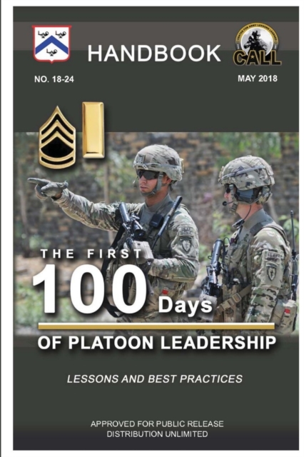 First 100 Days of Platoon Leadership - Handbook (Lessons and Best Practices)