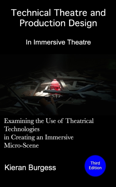 Examining the use of theatrical technologies in creating an immersive Micro-Scene