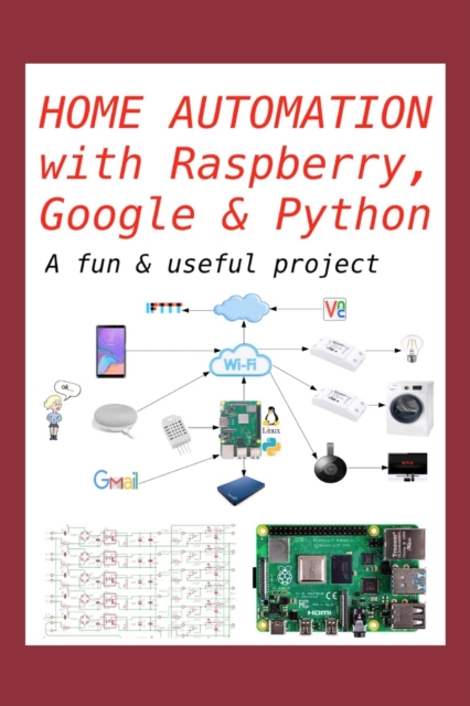 Home Automation with Raspberry, Google & Python