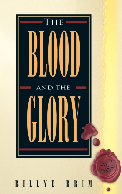 Blood and the Glory