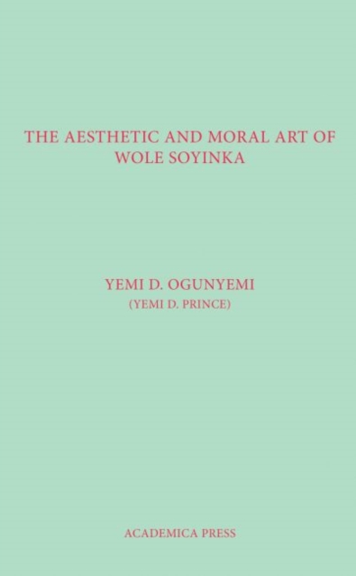 Aesthetic And Moral Art Of Wole Soyinka