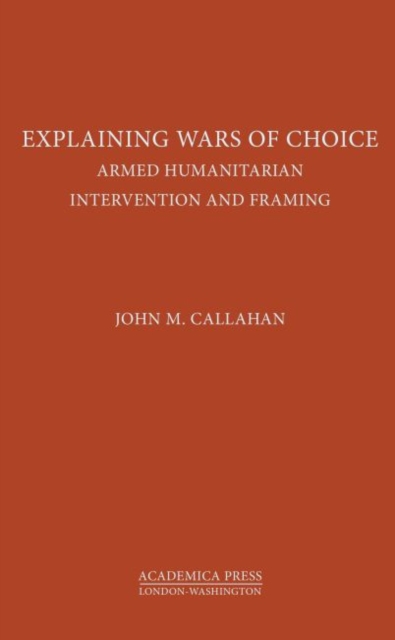 Explaining Wars of Choice