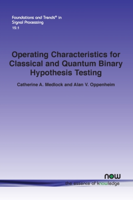 Operating Characteristics for Classical and Quantum Binary Hypothesis Testing