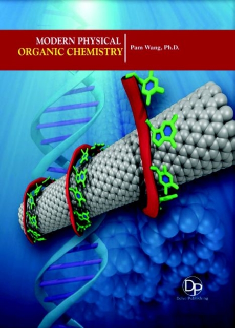 Modern Physical Organic Chemistry