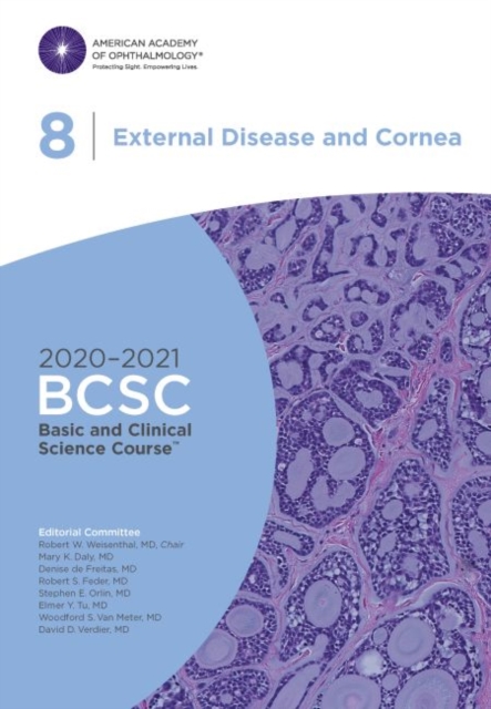 2020-2021 Basic and Clinical Science Course (TM) (BCSC), Section 08: External Disease and Cornea