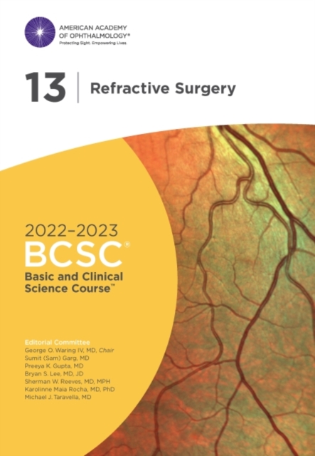 2022-2023 Basic and Clinical Science Course™, Section 13: Refractive Surgery