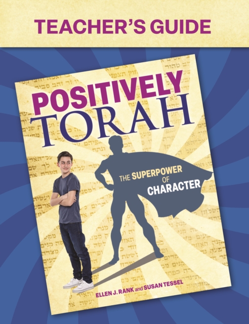 Positively Torah Teacher's Guide