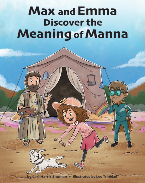 Max and Emma Discover the Meaning of Manna