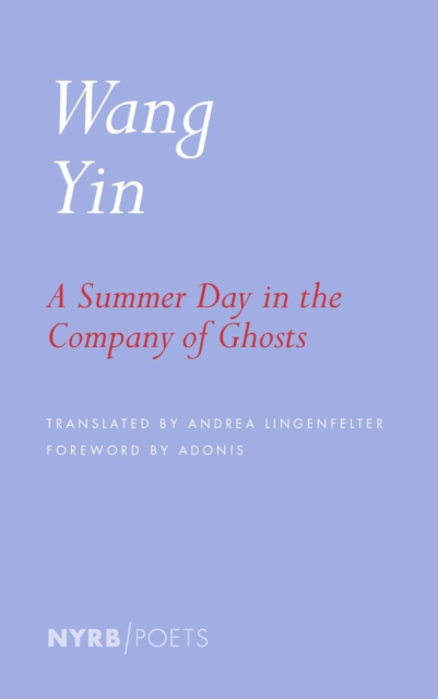 Summer Day in the Company of Ghosts