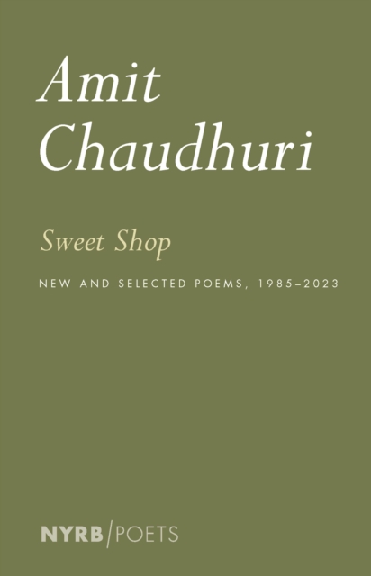 Sweet Shop: New and Selected Poems, 1985 - 2023