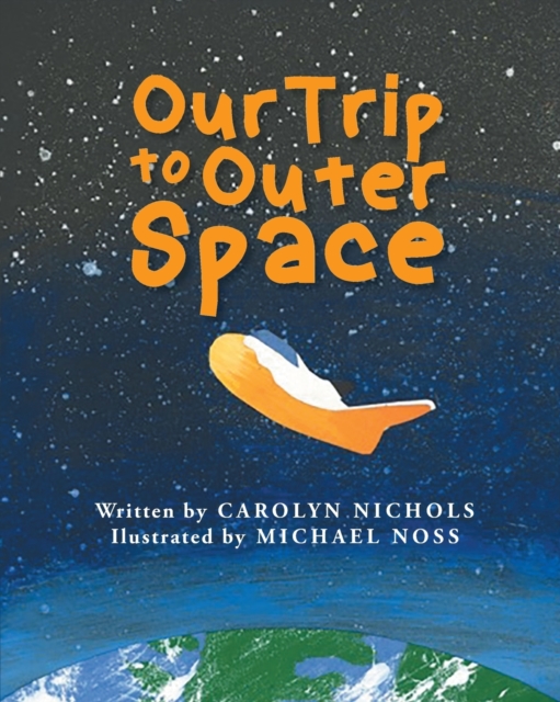 Our Trip to Outer Space