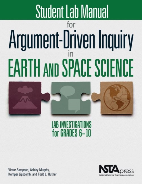 Student Lab Manual for Argument-Driven Inquiry in Earth and Space Science