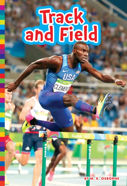 Summer Olympic Sports: Track and Field