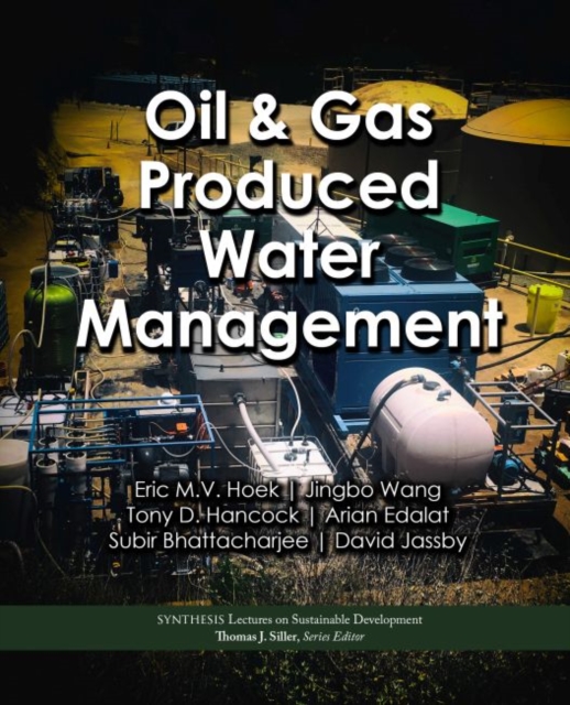 OIL GAS PRODUCED WATER MANAGEMENT