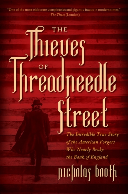 Thieves of Threadneedle Street