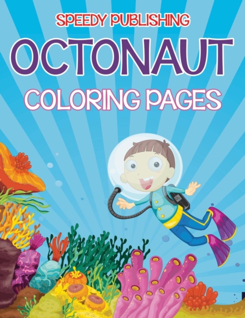 Octonaut Coloring Pages (Under the Sea Edition)