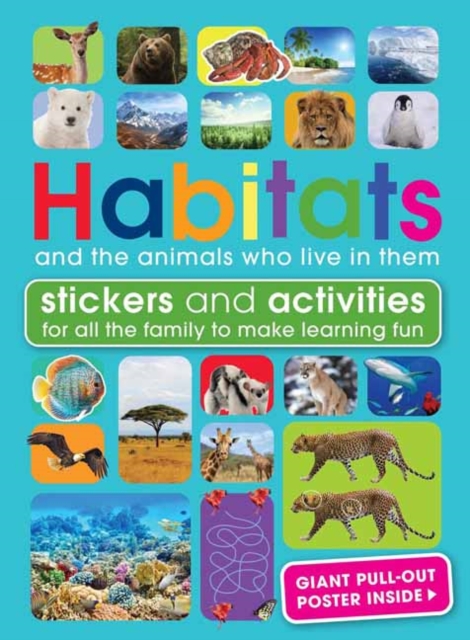 Habitats and the Animals Who Live in Them