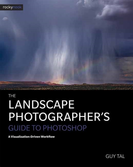 Landscape Photographer's Guide to Photoshop