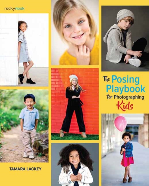 Posing Playbook for Photographing Kids