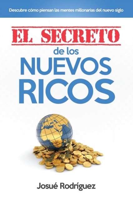 Secreto de los Nuevos Ricos