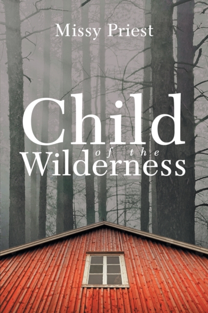 Child of the Wilderness