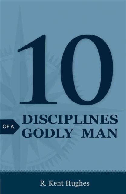 10 Disciplines of a Godly Man (Pack of 25)