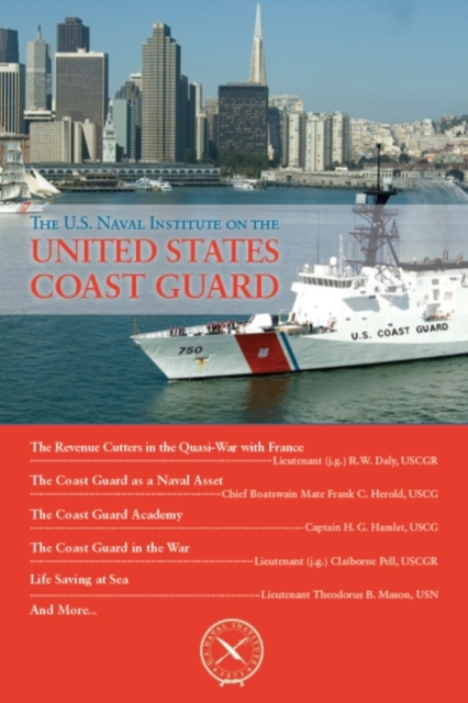 U.S. Naval Institute on the U.S. Coast Guard