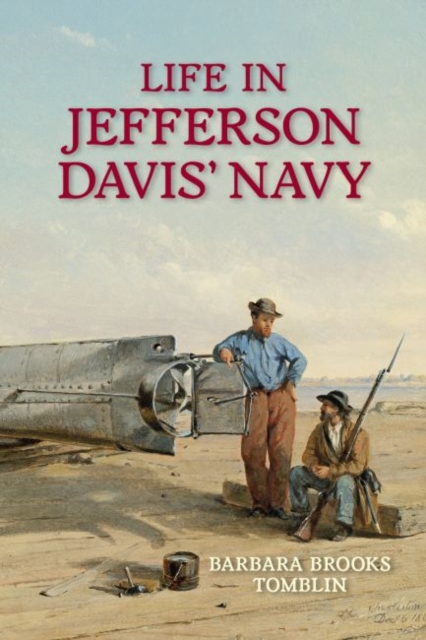 Life In Jefferson Davis's Navy